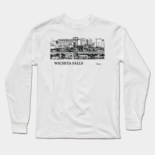 Wichita Falls Texas Long Sleeve T-Shirt